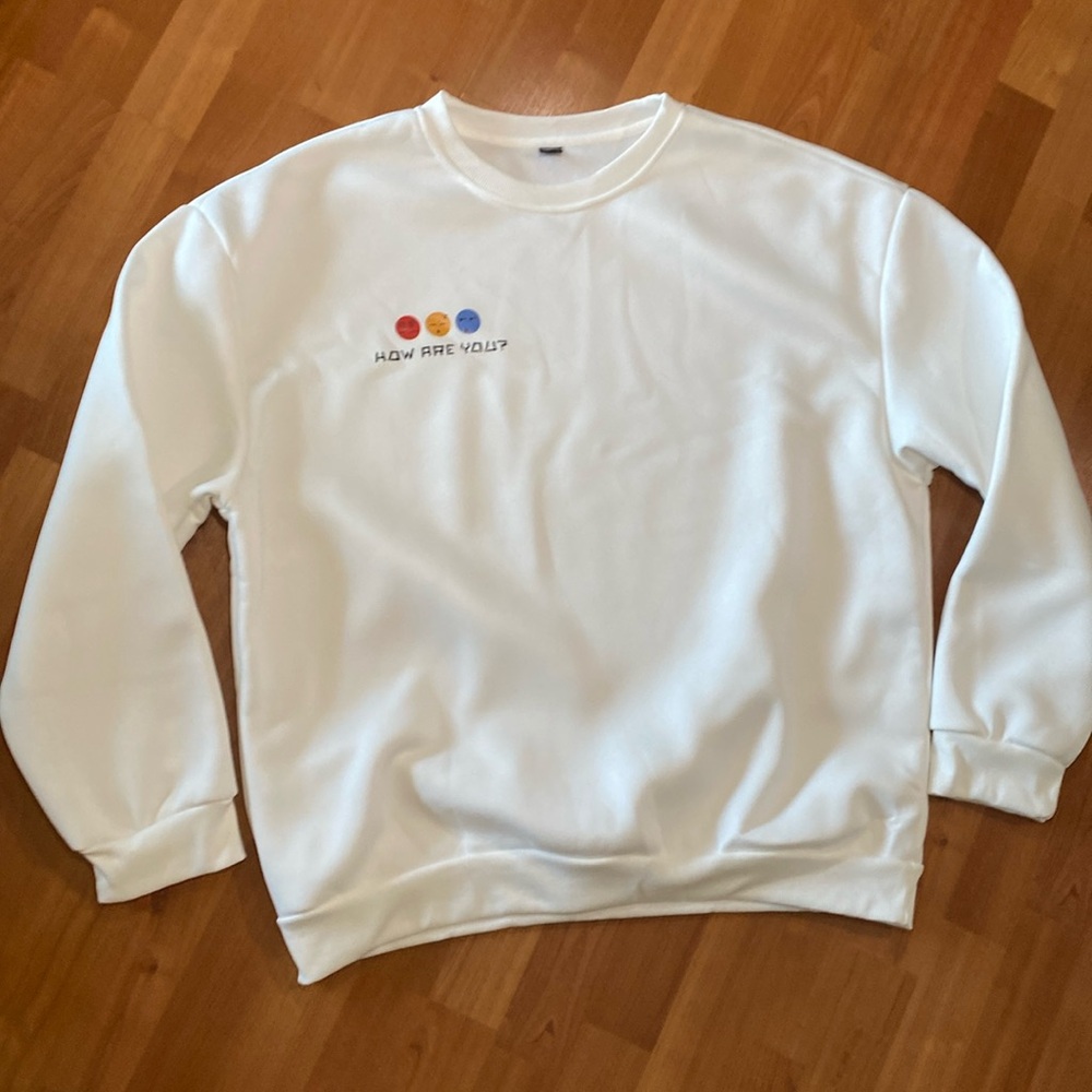 SHEIN Crewneck Sweatshirt- “How are You?”
